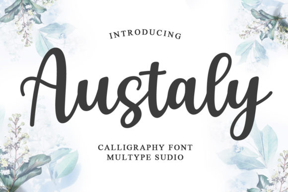 Austaly: A Modern Script Font for Digital Design