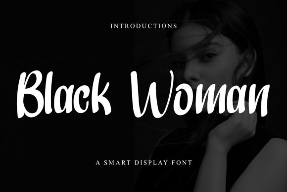 Black Woman: A Strategic Handwritten Font for Campaign Designers