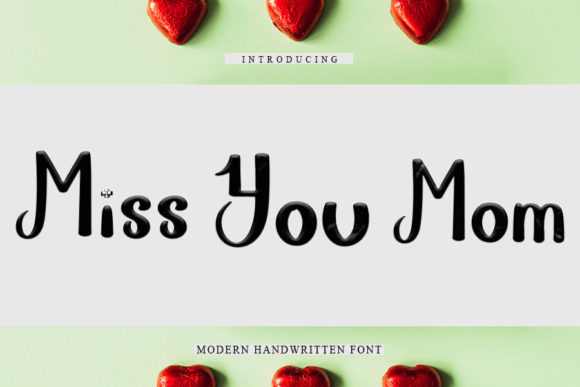 Miss You Mom Font for Crafters & Product Creators