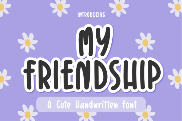 My Friendship: The Craft-Friendly Script Font